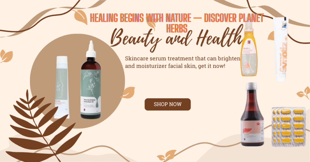 Natural herbal products from Planet Herbs promoting wellness and Ayurveda in India